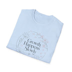 Growth Happens Slowly T-Shirt
