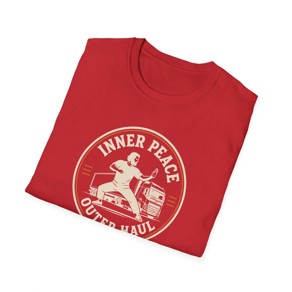 Inner Peace Outer Haul T-Shirt