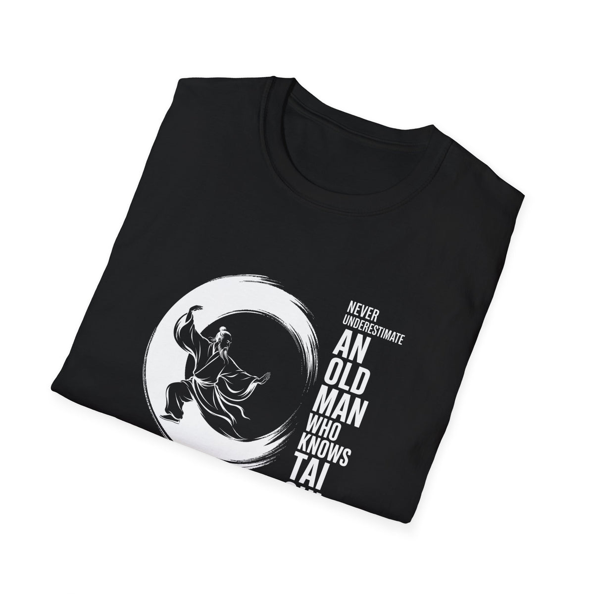 Never Underestimate Old Man T-Shirt