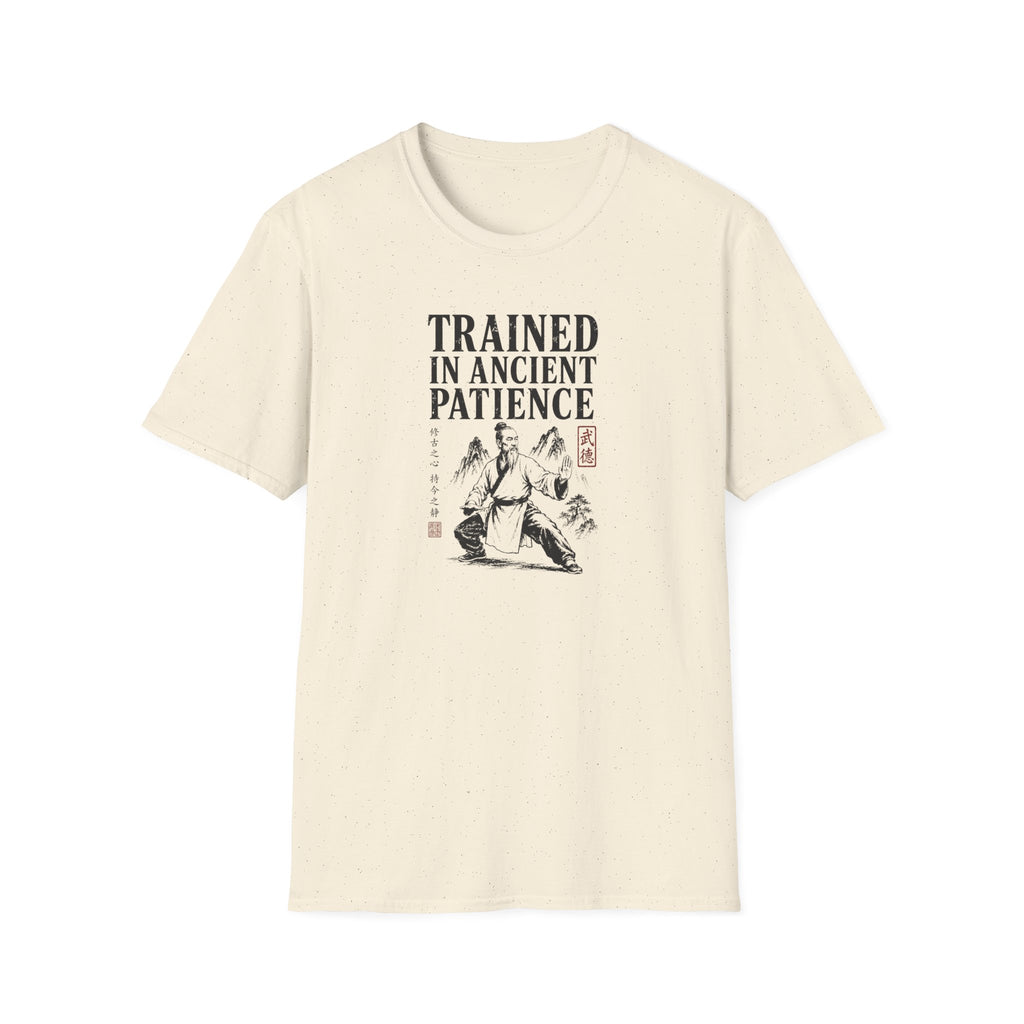 Trained in Ancient Patience T-Shirt
