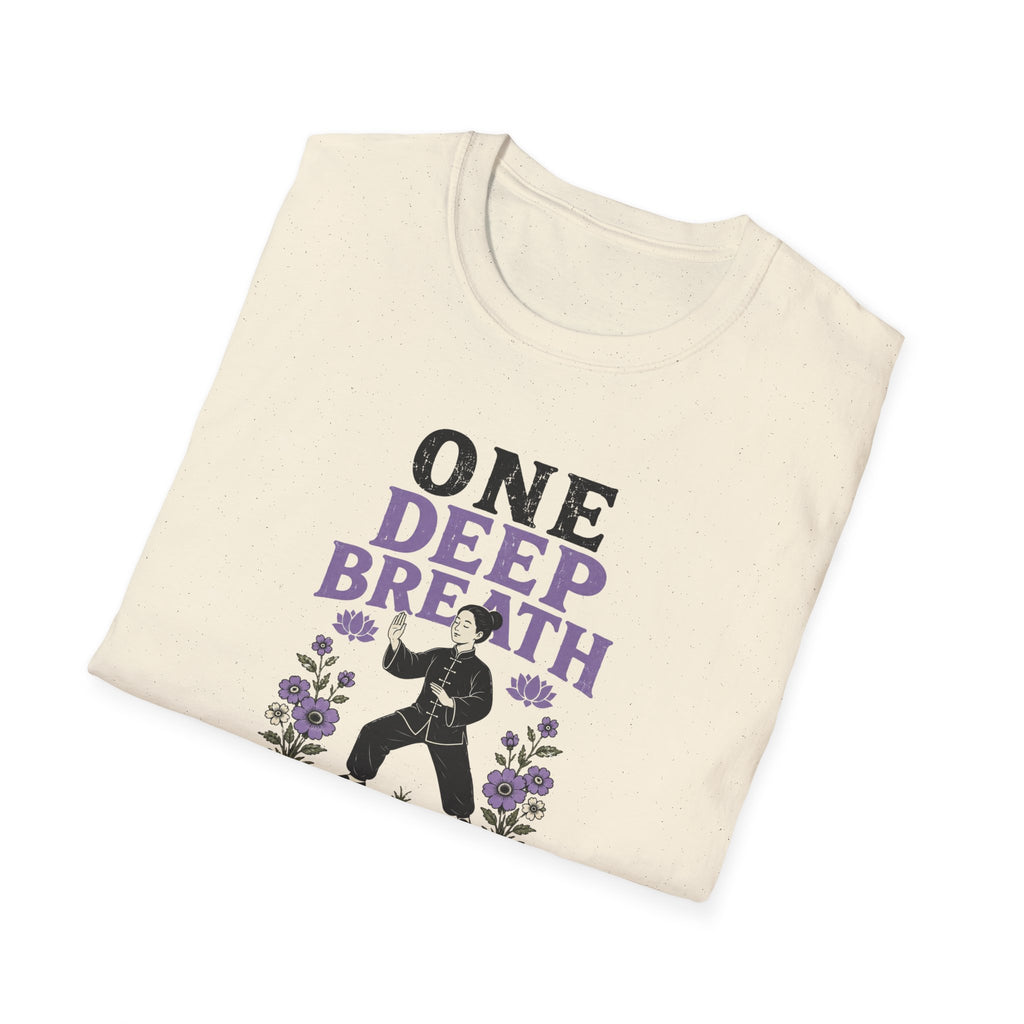 One Deep Breath Away From Losing It T-Shirt