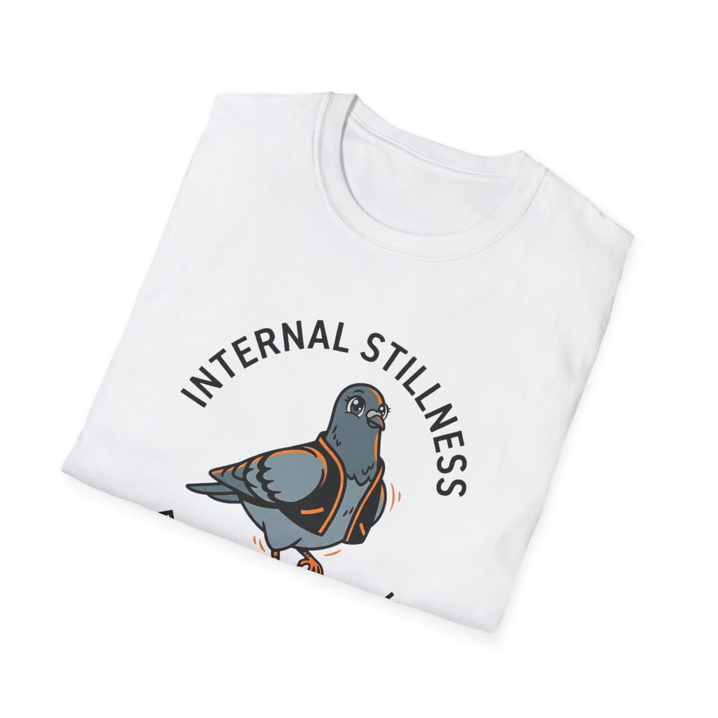 Internal Stillness. External Wobble T-Shirt