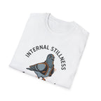 Internal Stillness. External Wobble T-Shirt