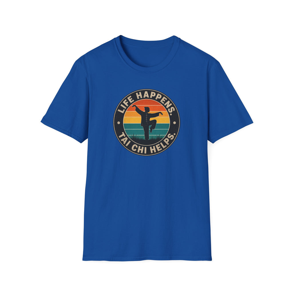 Life Happens Tai Chi Helps Circle T-Shirt