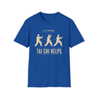 Tai Chi Helps - Three Practitioner T-Shirt