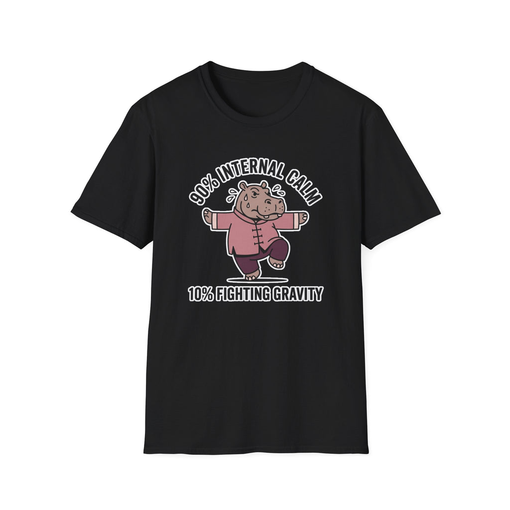 90 Percent Internal Calm. 10 Percent Fighting Gravity T-Shirt