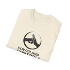 Power and Control T-Shirt