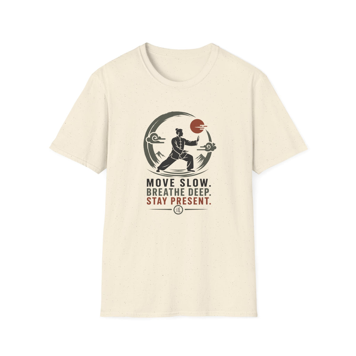 Move Slow. Breathe Deep T-Shirt