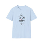 Tai Chi Better Than Therapy T-Shirt