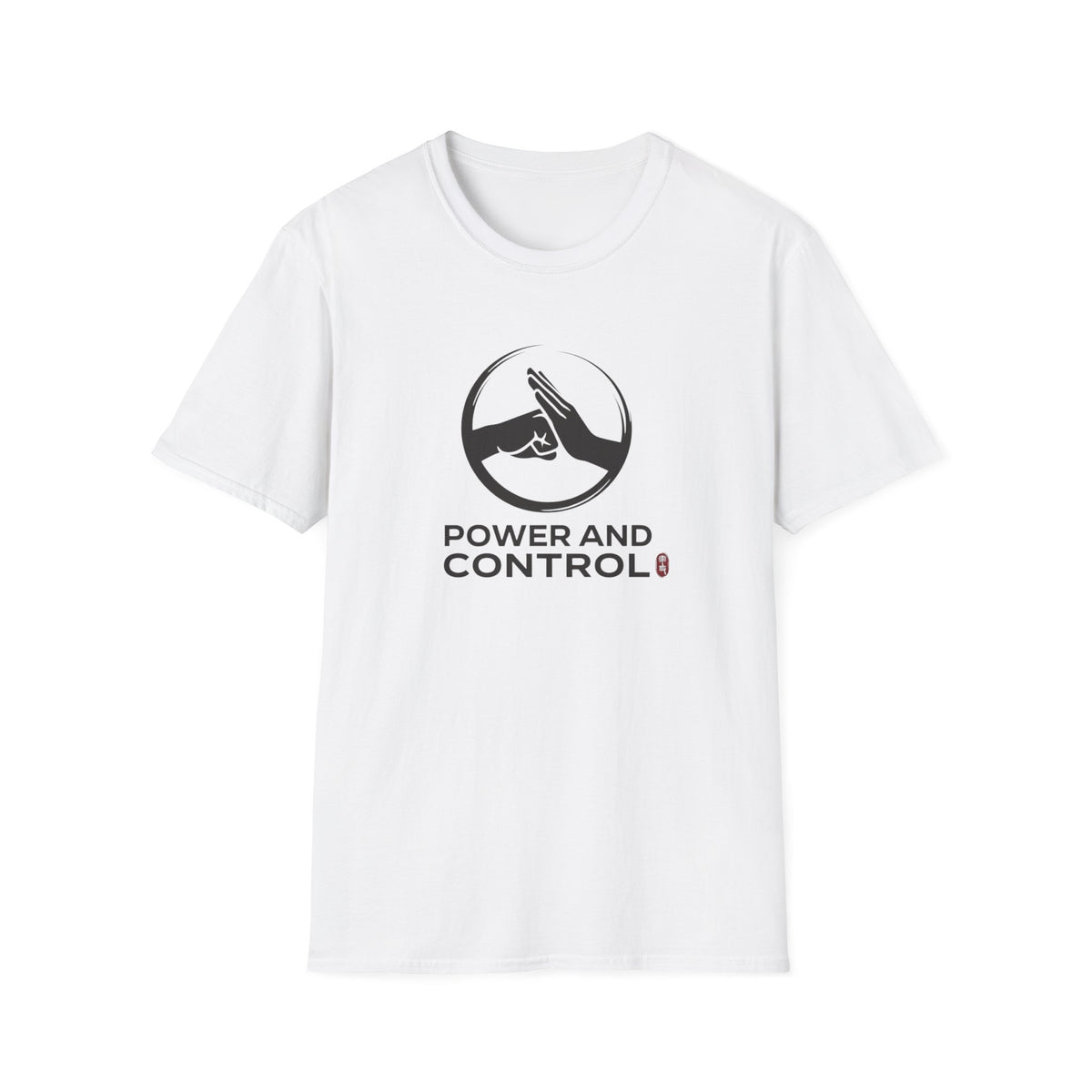 Power and Control T-Shirt