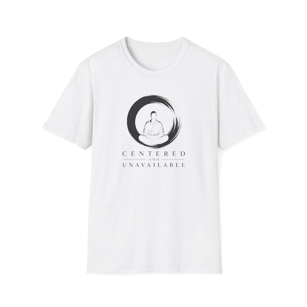 Centered and Unavailable T-Shirt