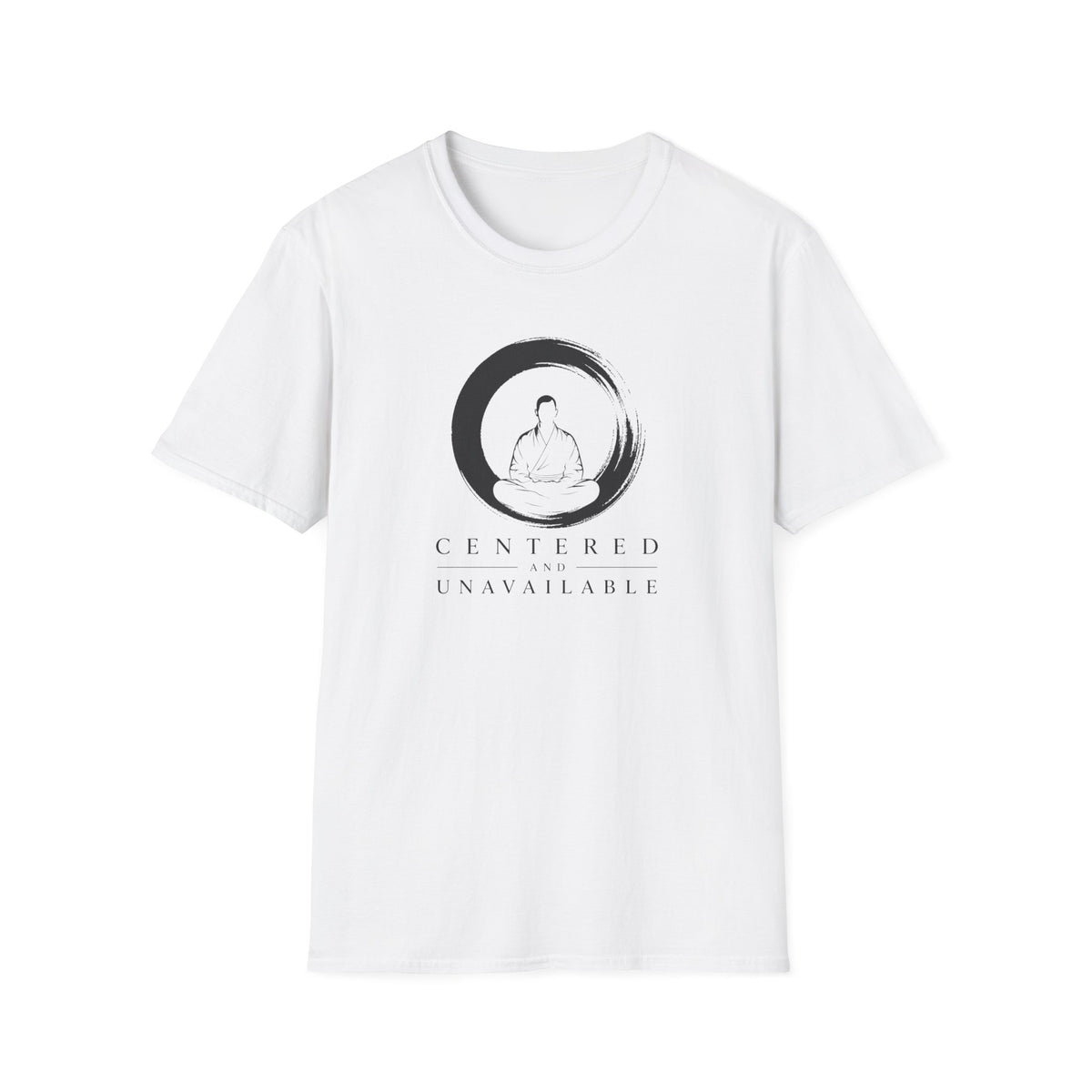 Centered and Unavailable T-Shirt