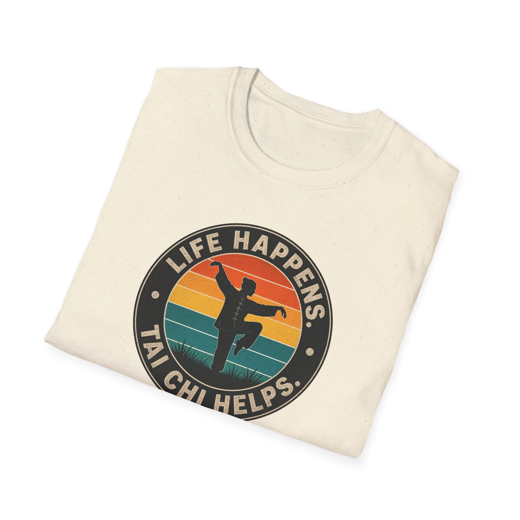 Life Happens Tai Chi Helps Circle T-Shirt