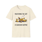 Master the Art of Aggressive Napping T-Shirt
