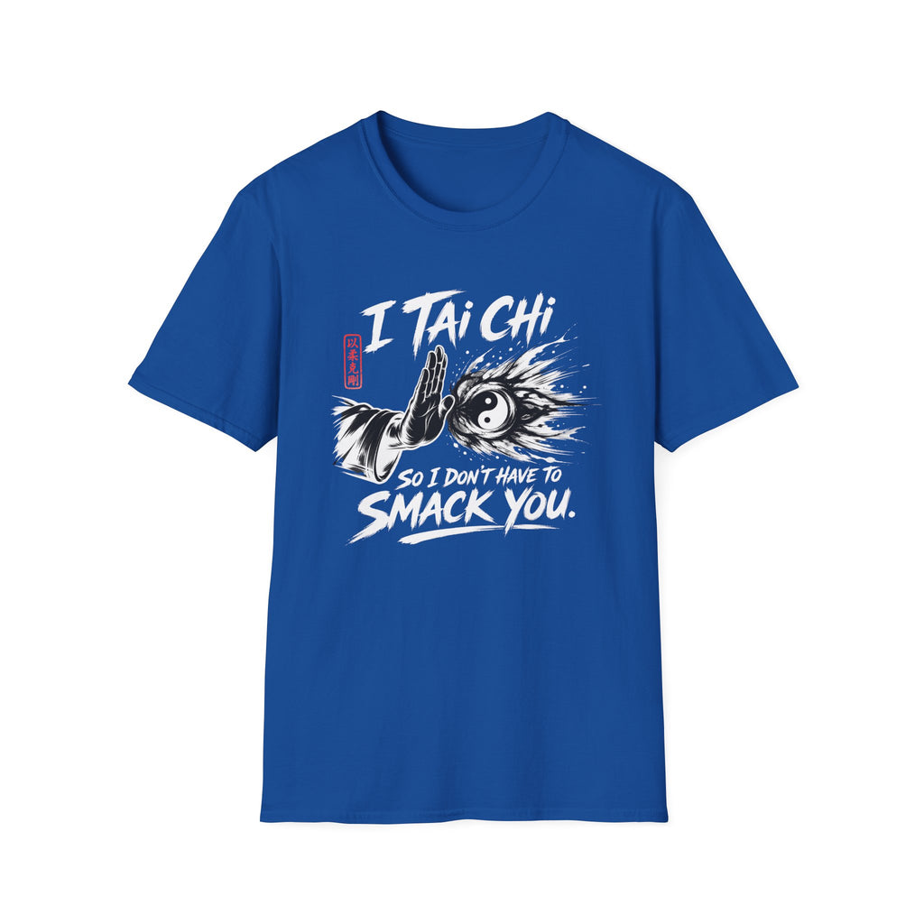 Don't Smack You T-Shirt