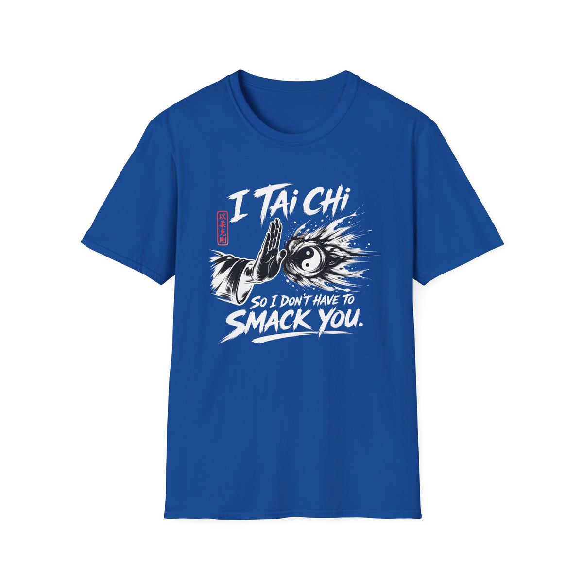 Don't Smack You T-Shirt