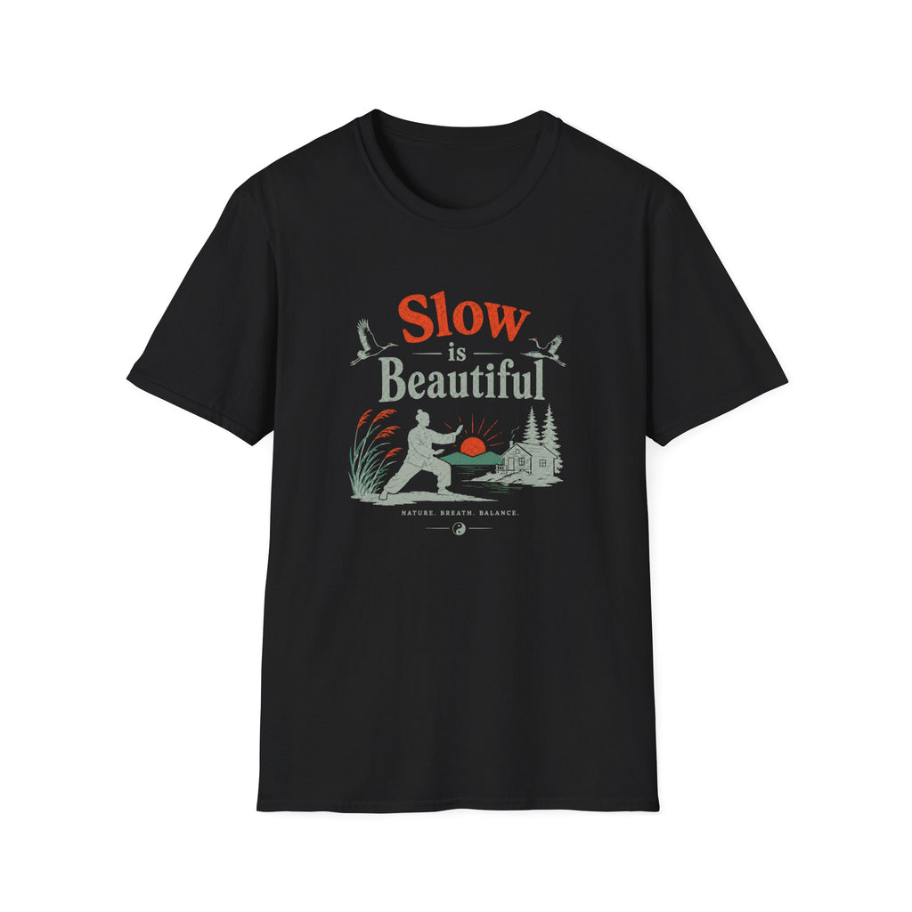 Slow is Beautiful T-Shirt