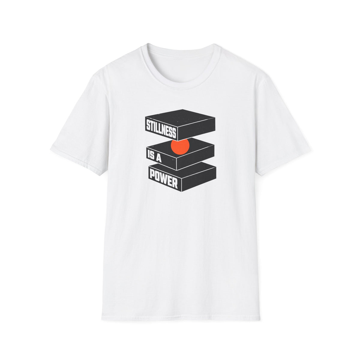 Stillness is a Power T-Shirt