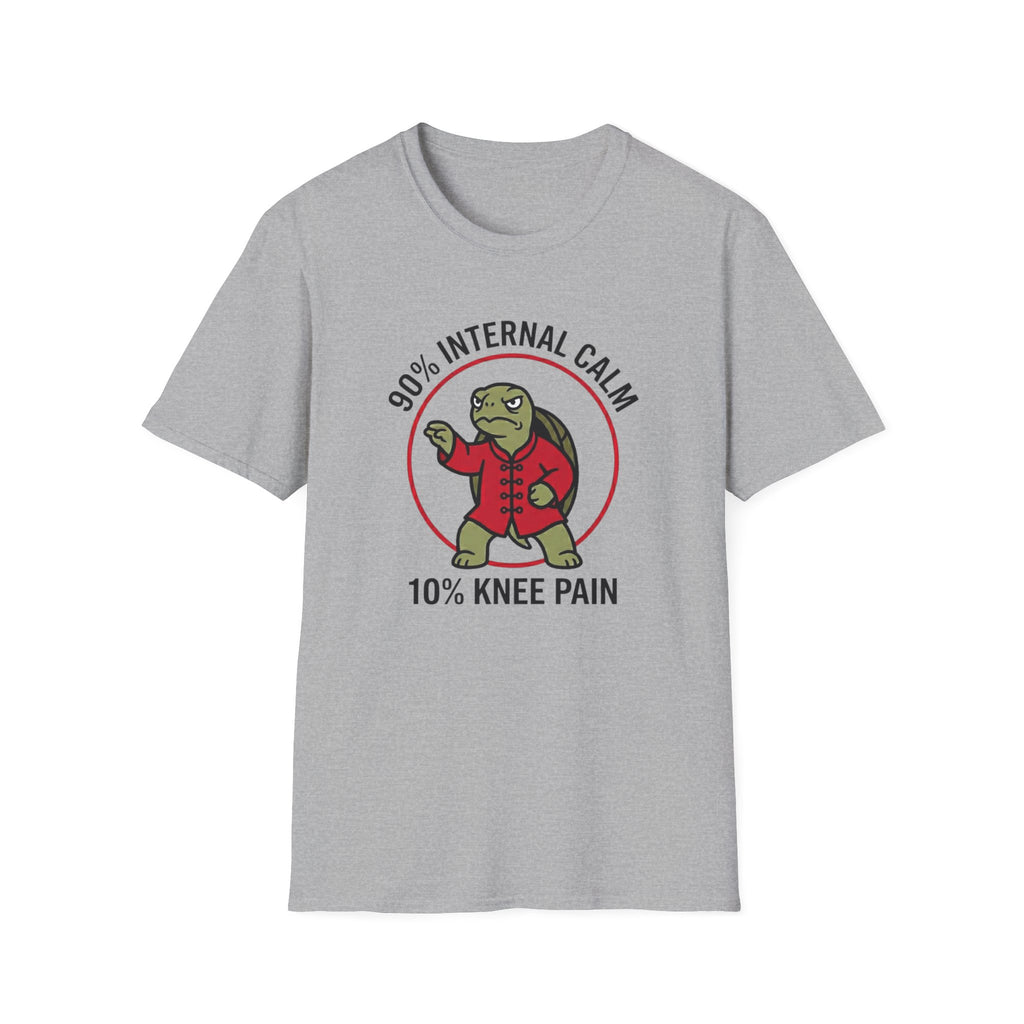 90 Percent Internal Calm. 10 Percent Knee Pain T-Shirt
