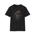 The Mountain Never Rushes T-Shirt