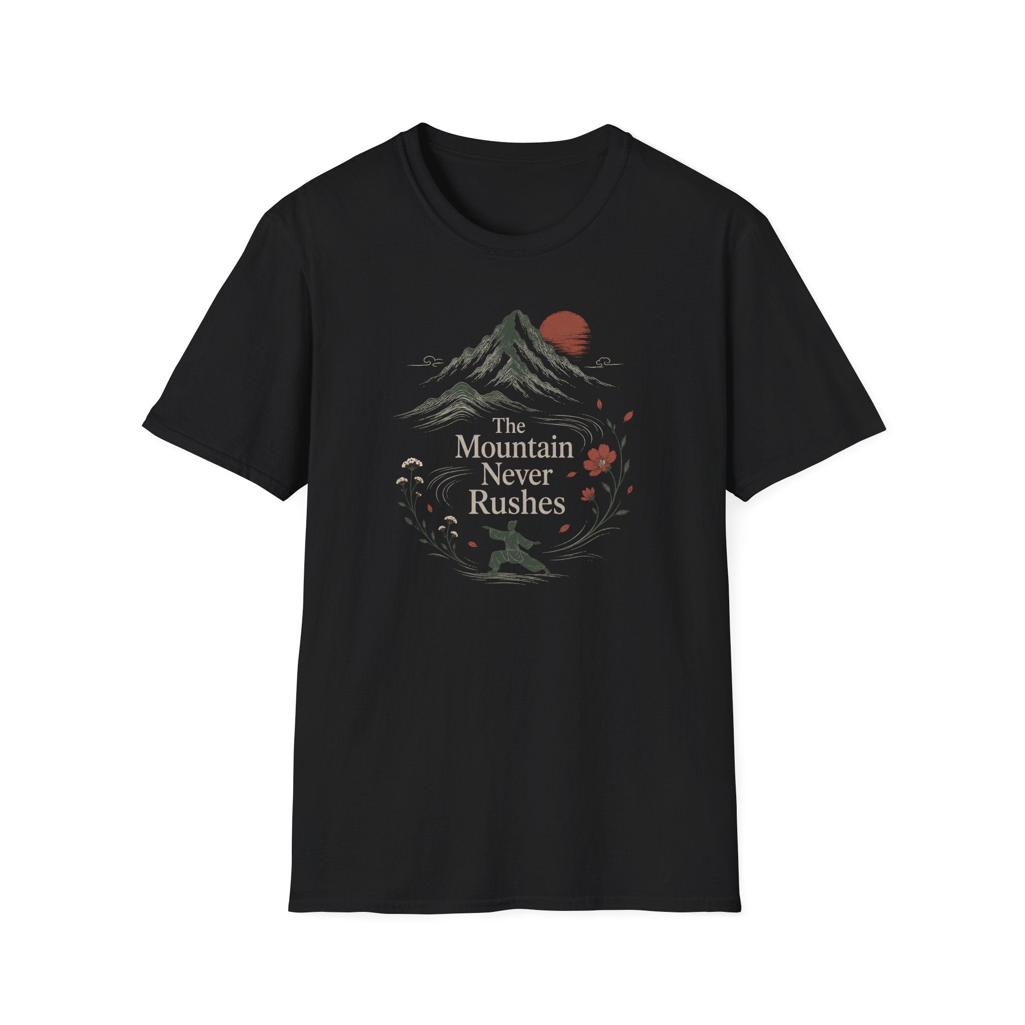 The Mountain Never Rushes T-Shirt
