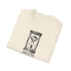 Time is the Only Master T-Shirt