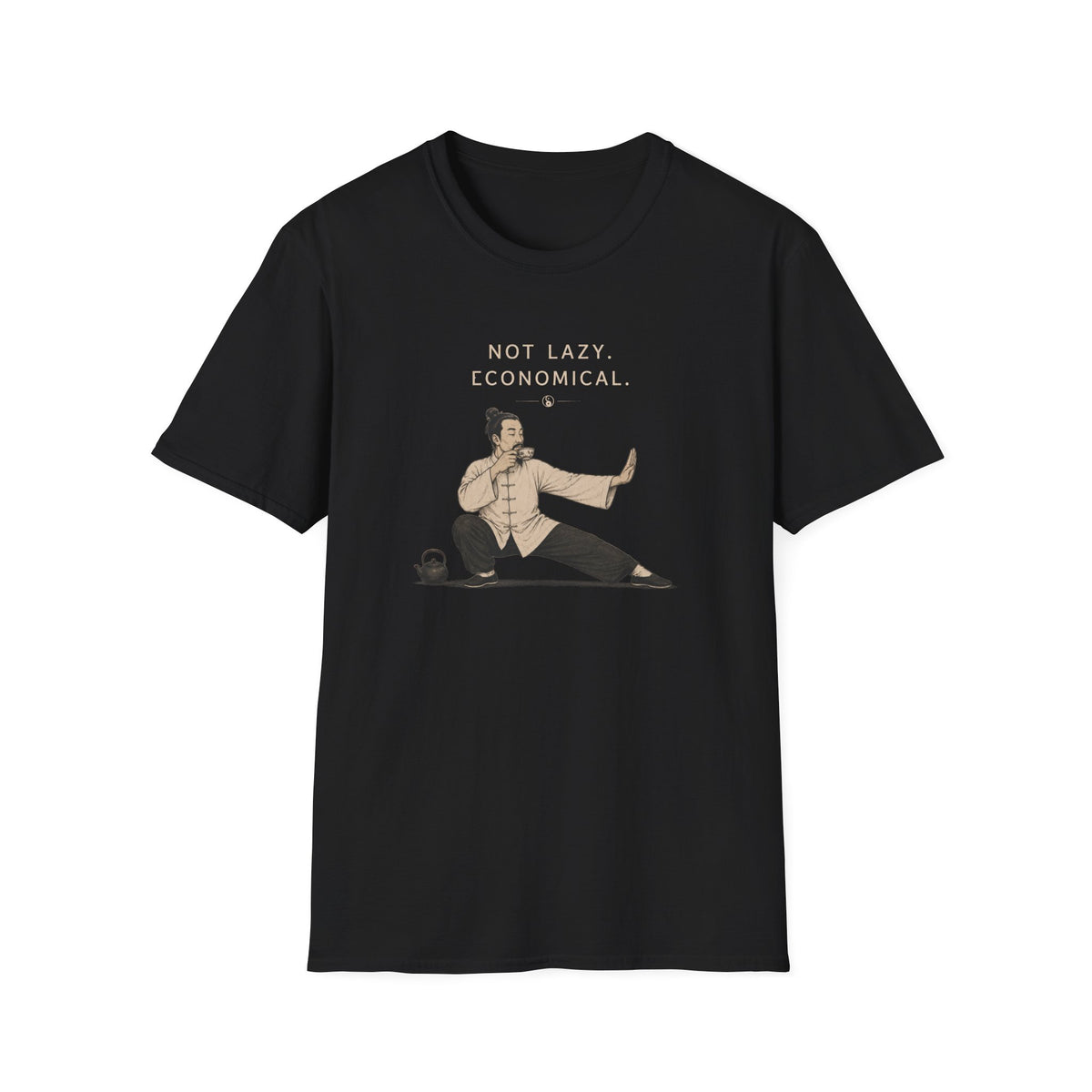 Not Lazy. Economical T-Shirt