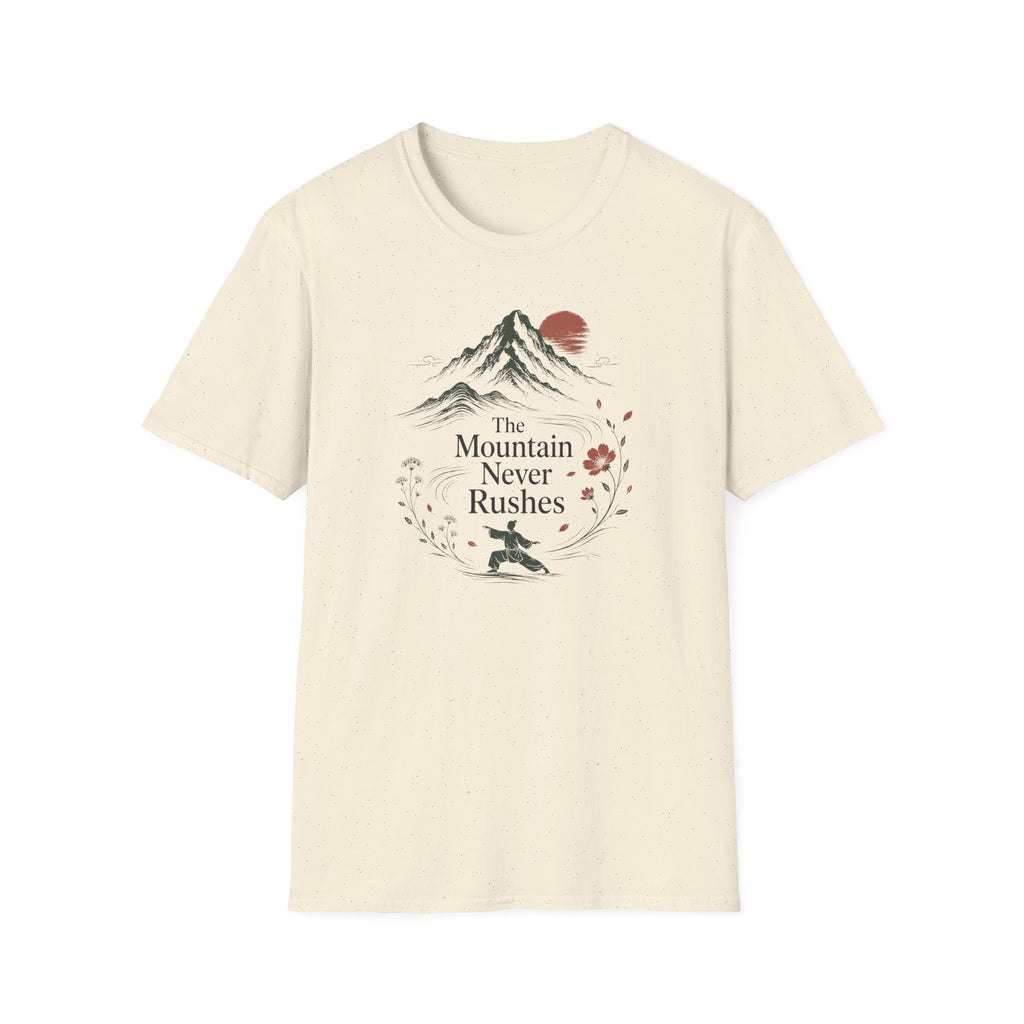 The Mountain Never Rushes T-Shirt