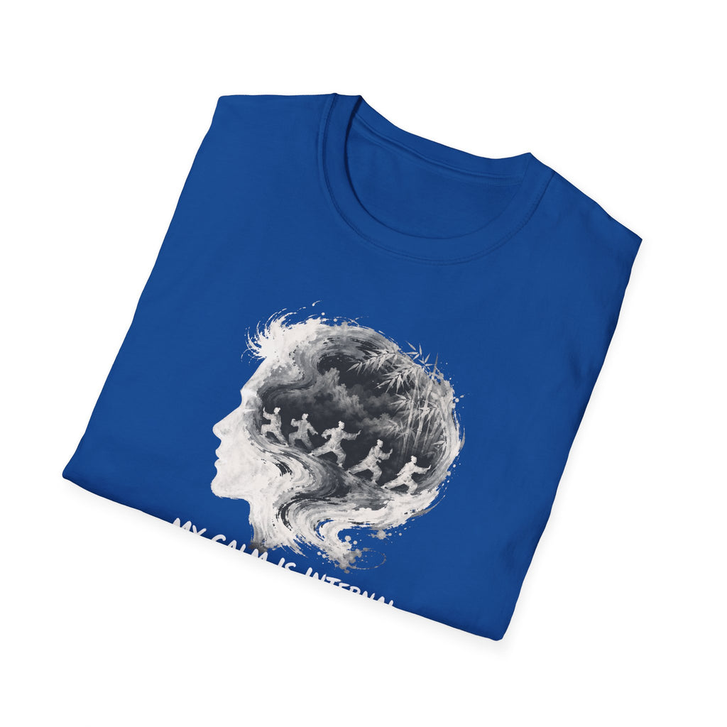 My Calm is Internal T-Shirt
