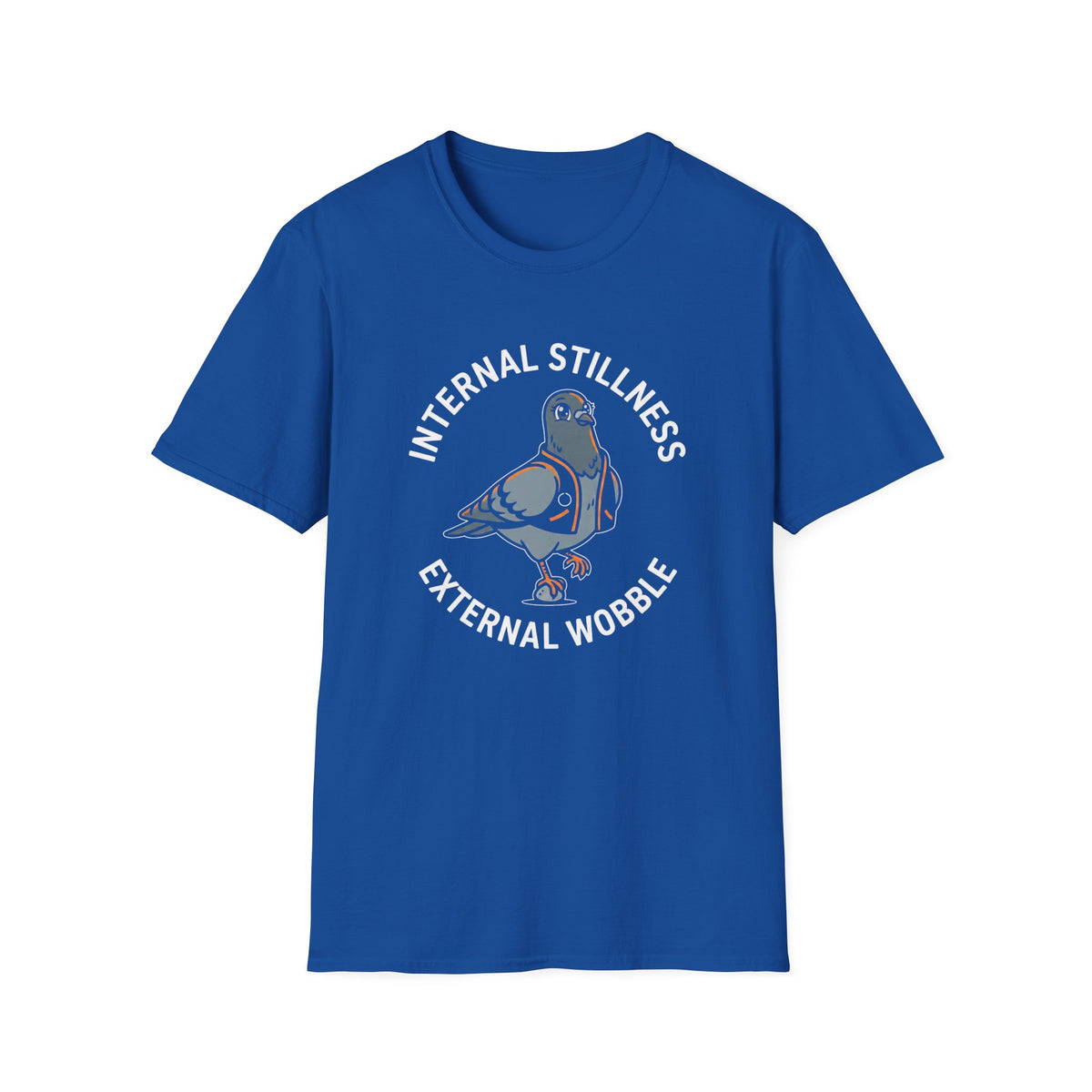 Internal Stillness. External Wobble T-Shirt