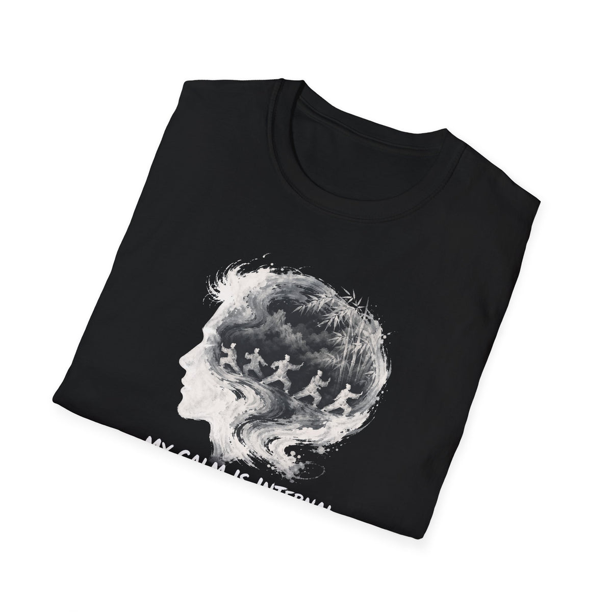 My Calm is Internal T-Shirt