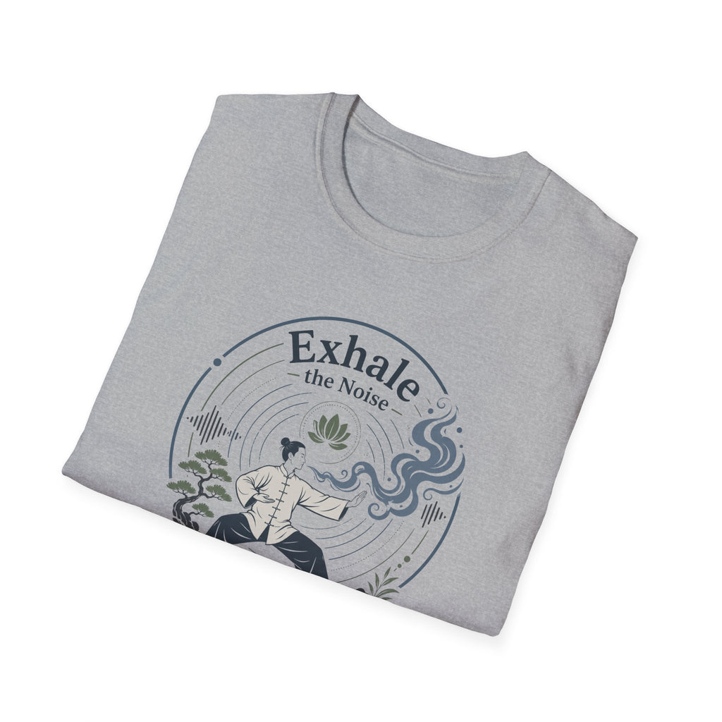 Exhale the Noise T-Shirt