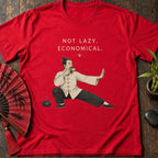 Not Lazy. Economical T-Shirt
