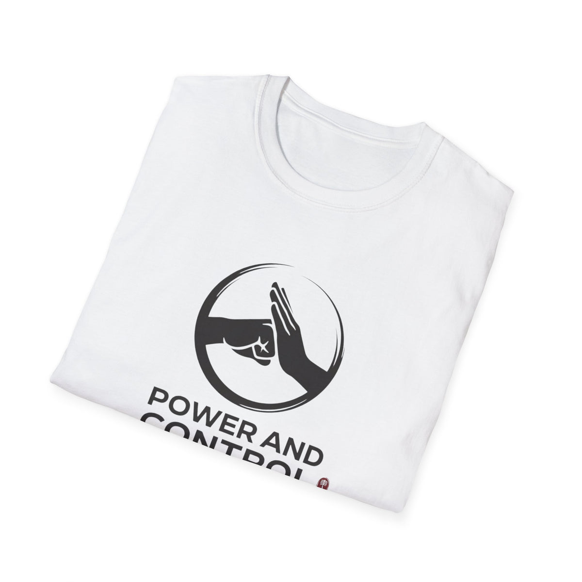 Power and Control T-Shirt