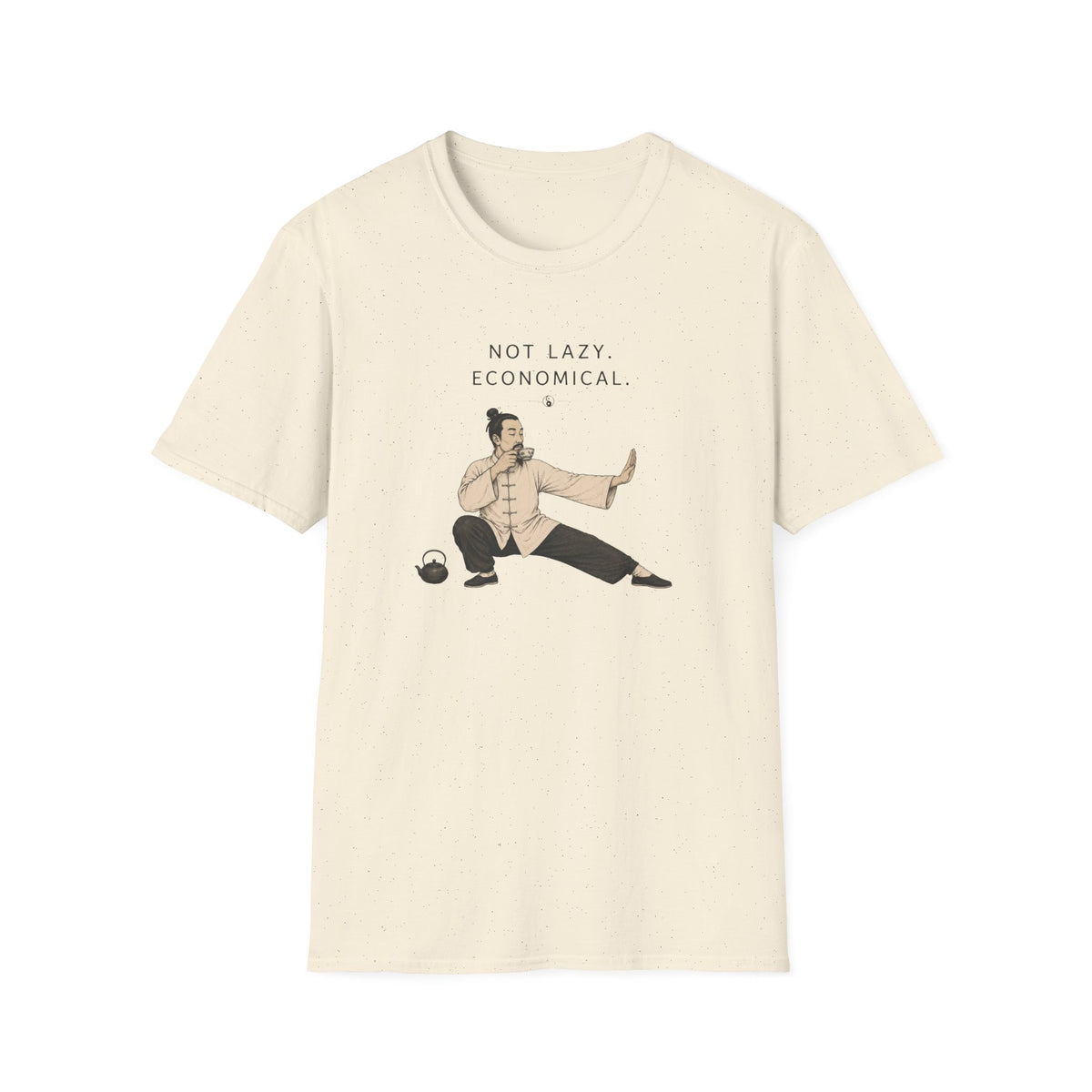 Not Lazy. Economical T-Shirt