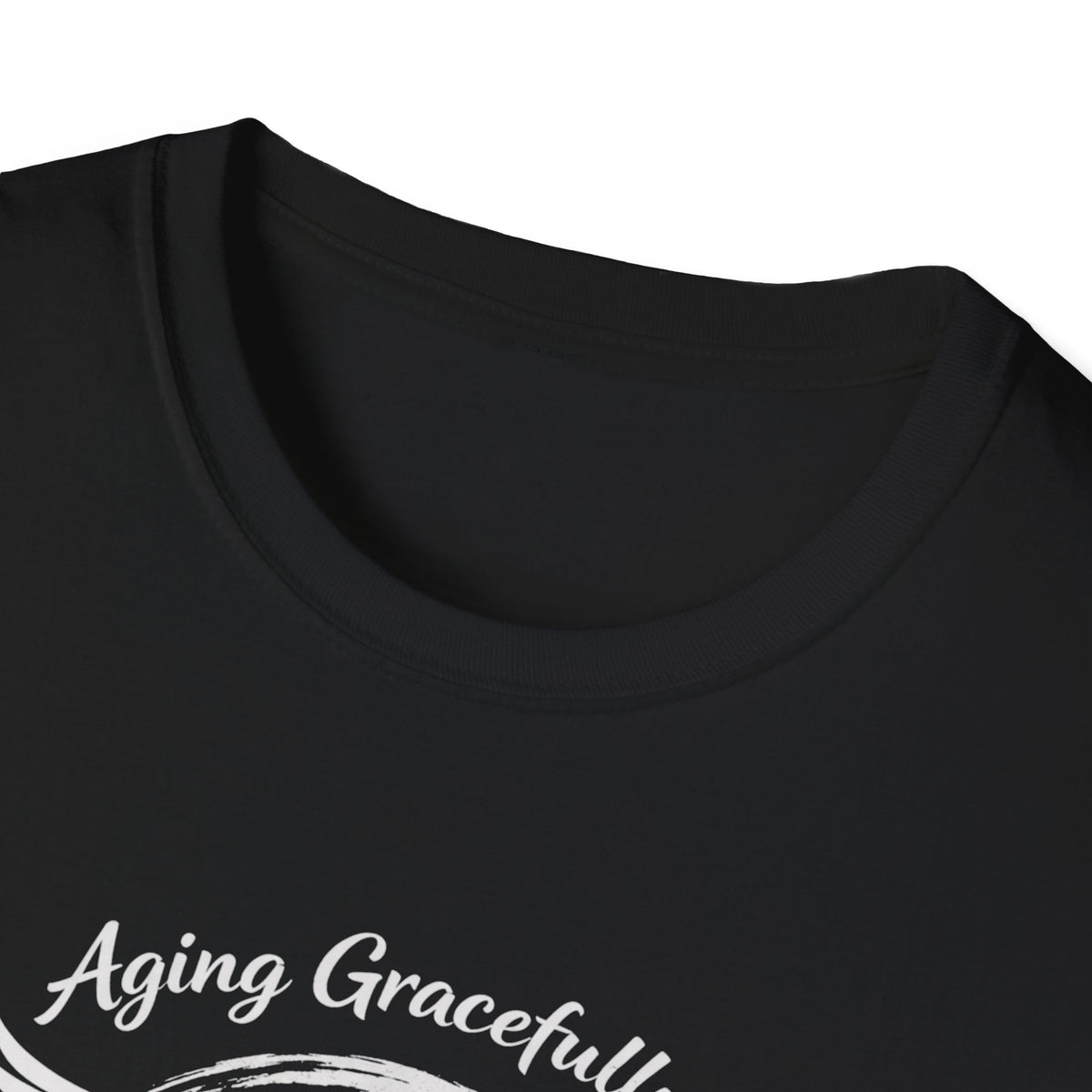 Aging Gracefully T-Shirt