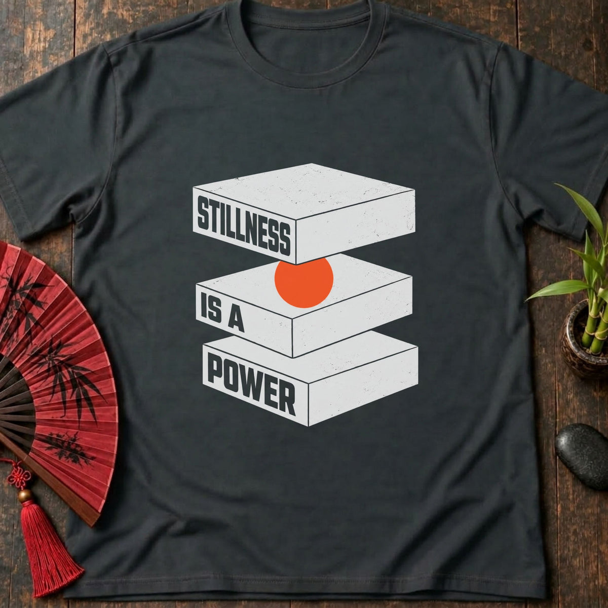 Stillness is a Power T-Shirt