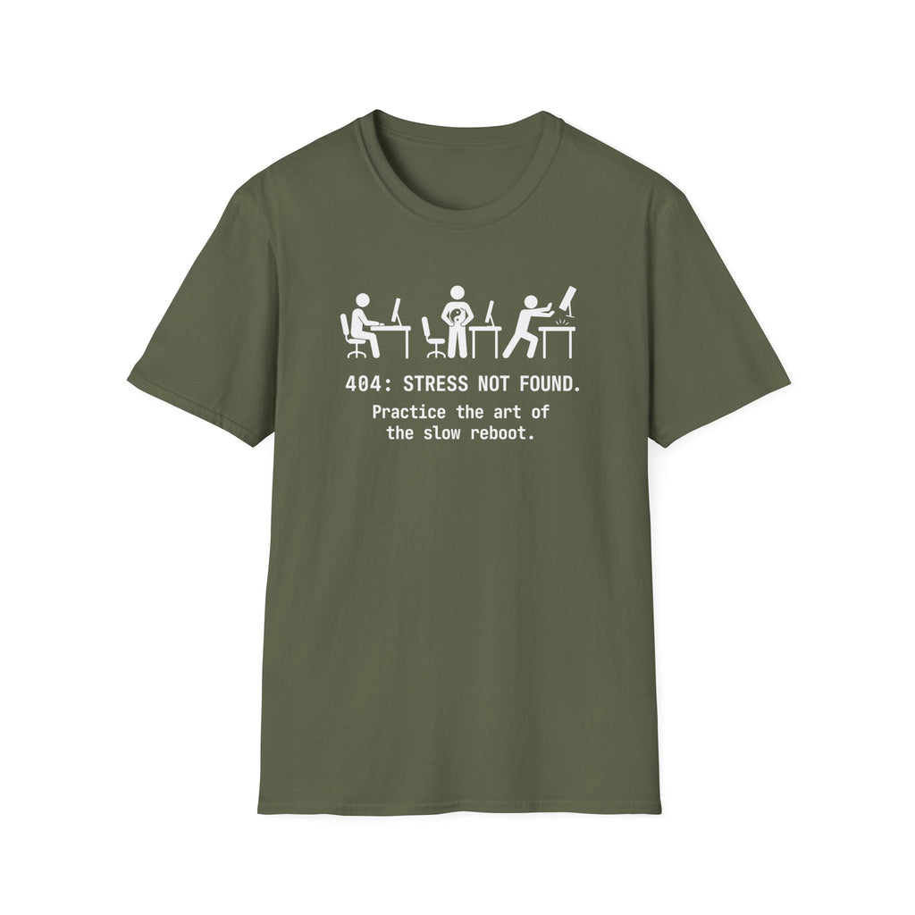 404 Stress Not Found T-Shirt