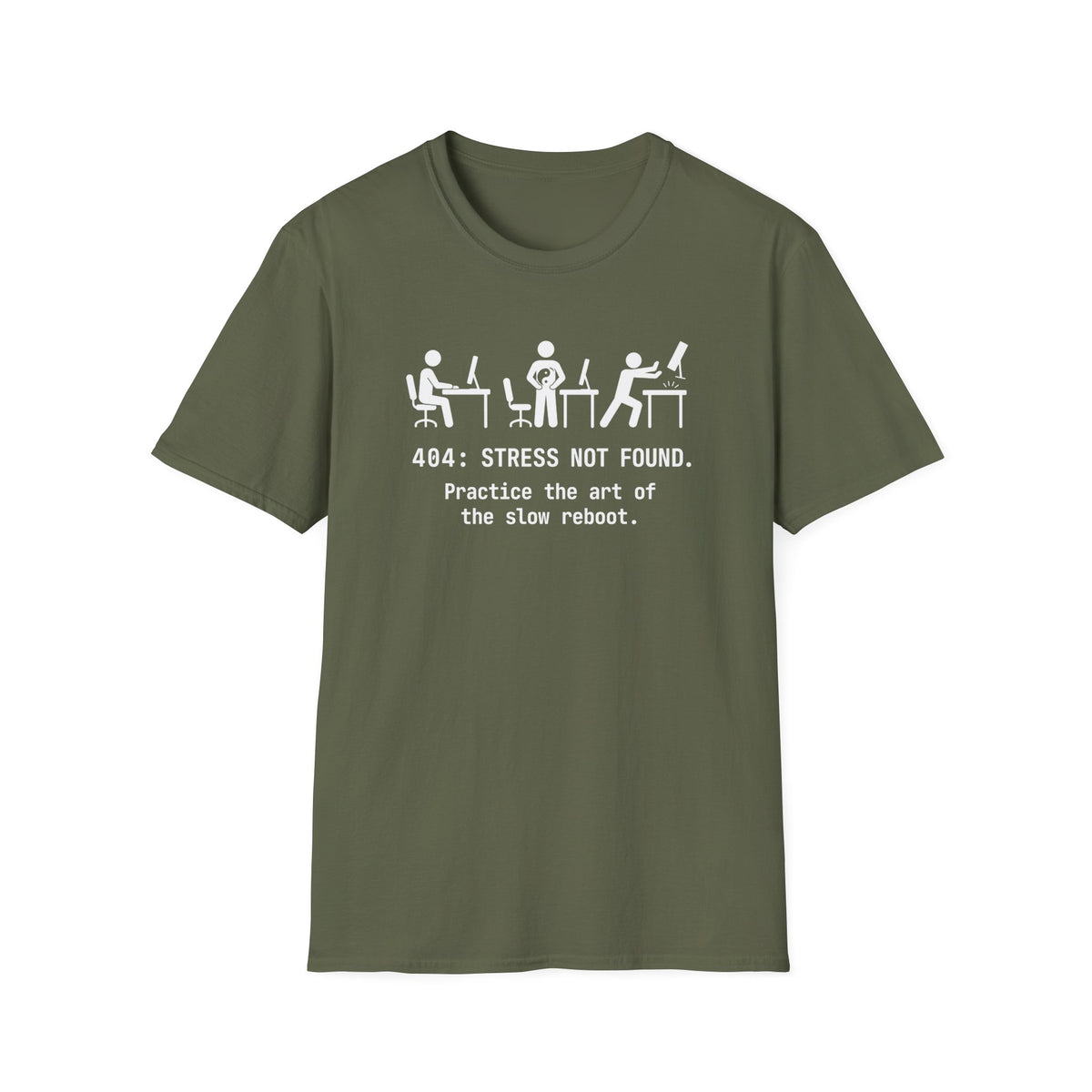 404 Stress Not Found T-Shirt