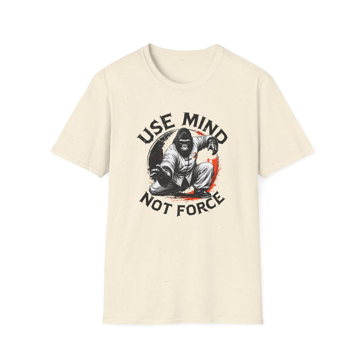 Use Mind Not Force T-Shirt