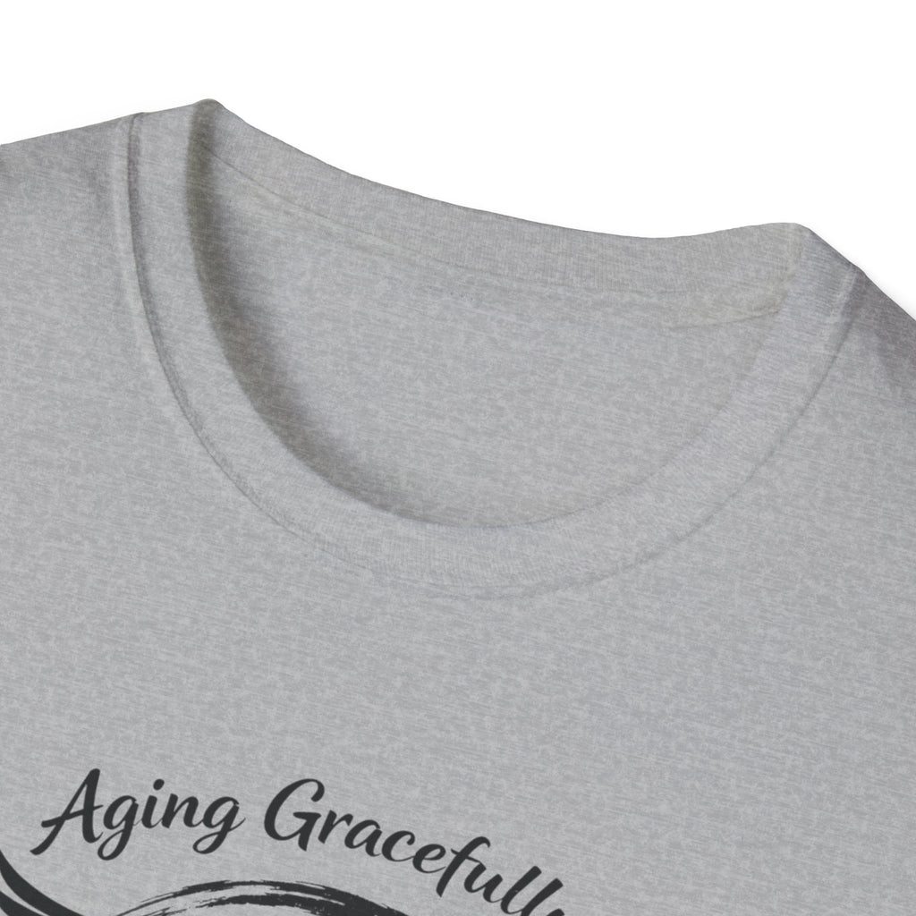 Aging Gracefully T-Shirt