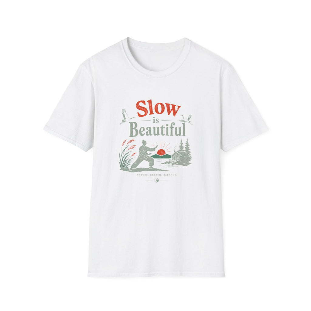 Slow is Beautiful T-Shirt