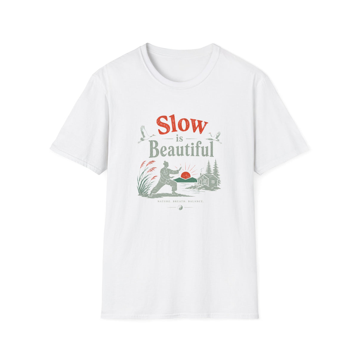 Slow is Beautiful T-Shirt
