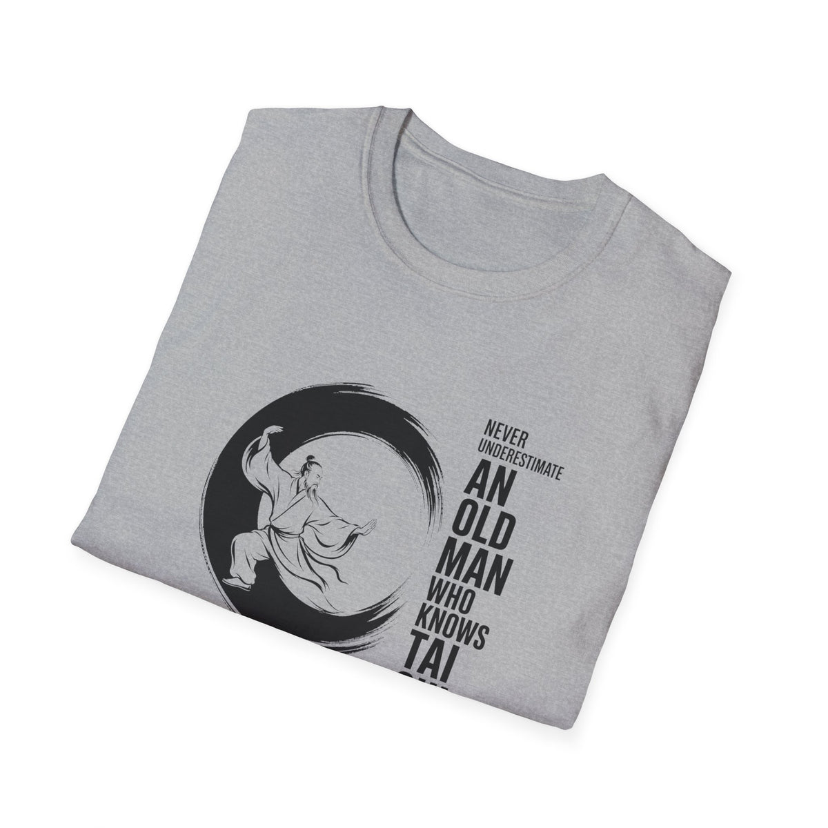 Never Underestimate Old Man T-Shirt