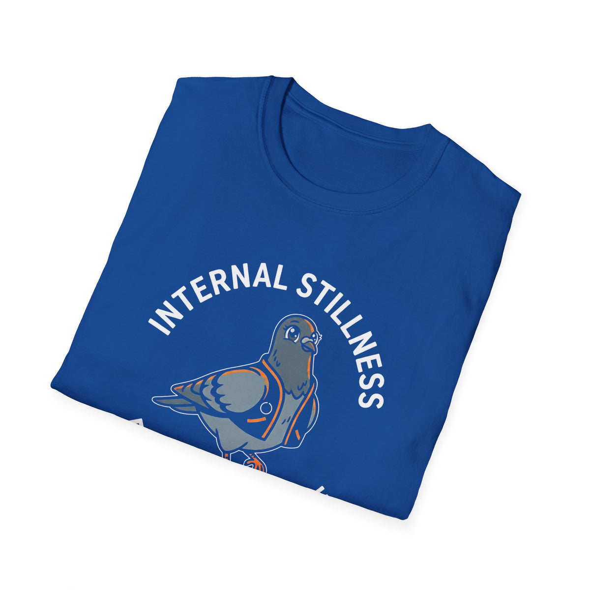 Internal Stillness. External Wobble T-Shirt