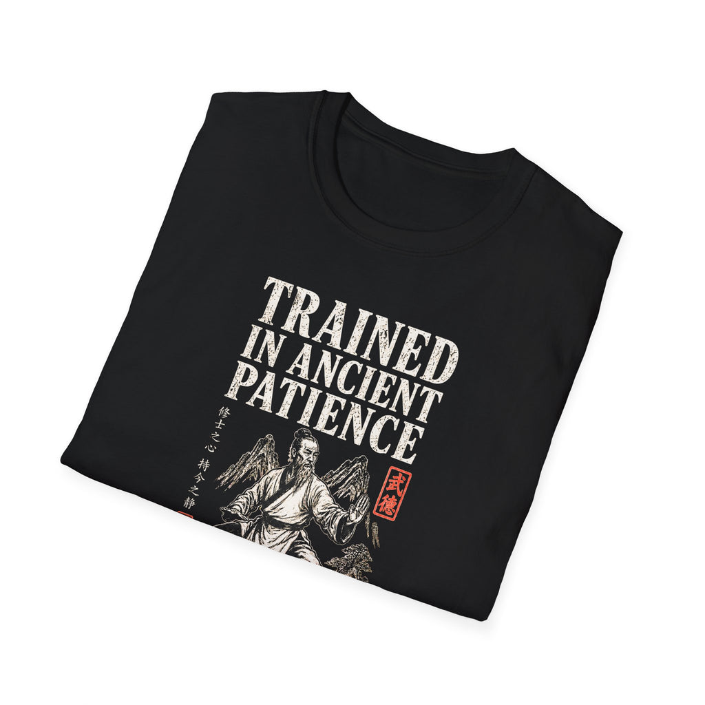 Trained in Ancient Patience T-Shirt