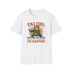 The Dog Thinks I'm Napping T-Shirt