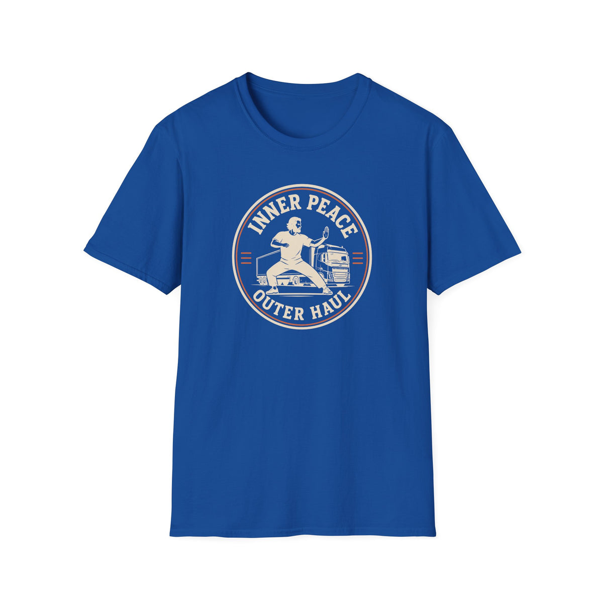 Inner Peace Outer Haul T-Shirt