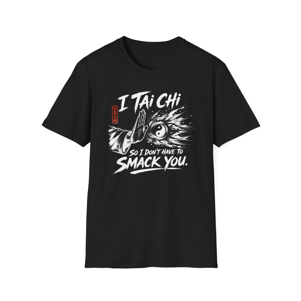 Don't Smack You T-Shirt