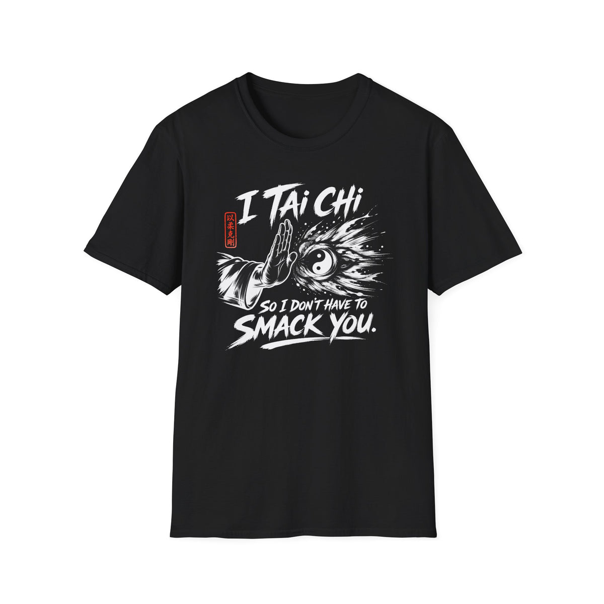 Don't Smack You T-Shirt